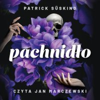 Pachnidło - Patrick Suskind - audiobook