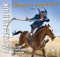 Faceci w gumofilcach - Andrzej Pilipiuk - audiobook