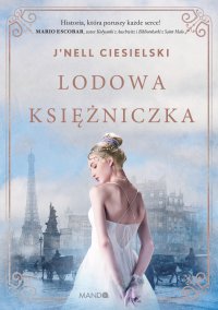 Lodowa księżniczka - J'nell Ciesielski - ebook