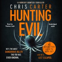 Hunting Evil - Chris Carter - audiobook