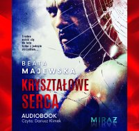 Kryształowe serca - Beata Majewska - audiobook