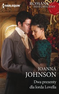 Dwa prezenty dla lorda Lovella - Joanna Johnson - ebook