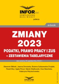 Zmiany 2023. Podatki,prawo pracy i ZUS-zestawienie tabelaryczne - Opracowanie zbiorowe - ebook