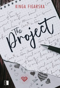 The Project - Kinga Figarska - ebook