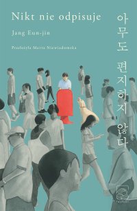 Nikt nie odpisuje - Eun-jin Jang - ebook