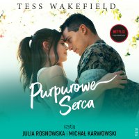 Purpurowe serca - Tess Wakefield - audiobook