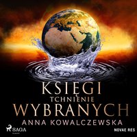 Księgi wybranych. Tchnienie - Anna Kowalczewska - audiobook