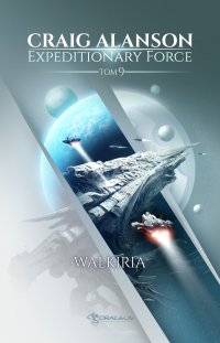 Expeditionary Force. Tom 9. Walkiria - Craig Alanson - ebook