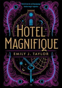 Hotel Magnifique - Emily J. Taylor - ebook
