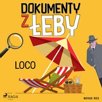 Dokumenty z Łeby - Loco - audiobook