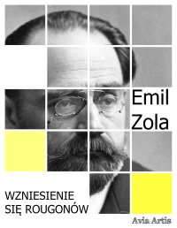 Wzniesienie się Rougonów - Emil Zola - ebook
