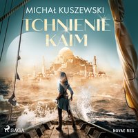 Tchnienie Kaim - Michał Kuszewski - audiobook
