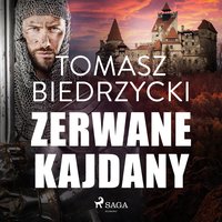 Zerwane kajdany - Tomasz Biedrzycki - audiobook