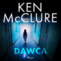 Dawca - Ken McClure - audiobook