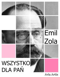Wszystko dla pań - Emil Zola - ebook