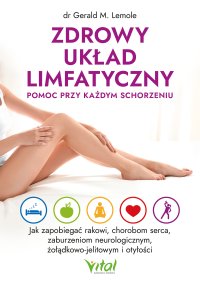 Zdrowy układ limfatyczny - Gerald Lemole - ebook