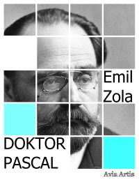 Doktor Pascal - Emil Zola - ebook
