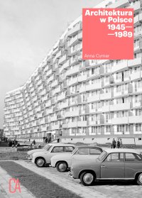 Architektura w Polsce 1945-1989 - Anna Cymer - ebook