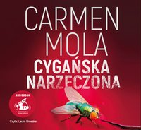 Cygańska narzeczona - Carmen Mola - audiobook
