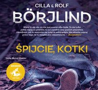 Śpijcie, kotki - Cilla Börjlind - audiobook
