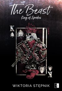 The Beast. King of Spades - Wiktoria Zofia Stępnik - ebook