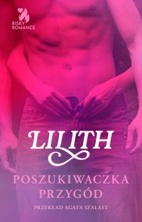 Poszukiwaczka przygód - Lilith - ebook