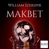 Makbet - William Szekspir - audiobook