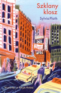 Szklany klosz - Sylvia Plath - ebook