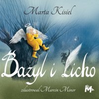 Bazyl i Licho - Marta Kisiel - audiobook