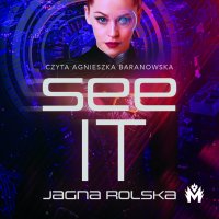 SeeIT - Jagna Rolska - audiobook