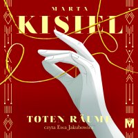 Toten Räume - Marta Kisiel - audiobook