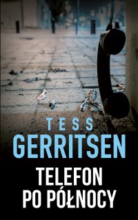 Telefon po północy - Tess Gerritsen - ebook