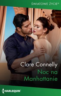 Noc na Manhattanie - Clare Connelly - ebook