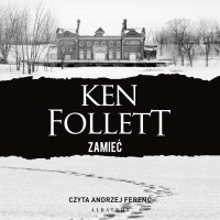 Zamieć - Ken Follett - audiobook