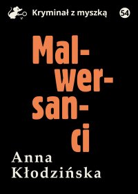 Malwersanci - Anna Kłodzińska - ebook