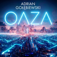 Oaza - Adrian Gołębiewski - audiobook