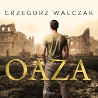 Oaza - Grzegorz Walczak - audiobook