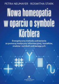 Nowa homeopatia w oparciu o symbole Korblera - Petra Neumayer - ebook