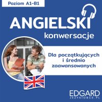 Angielski. Konwersacje dla początkujących i średnio zaawansowanych - Victoria Atkinson - audiobook
