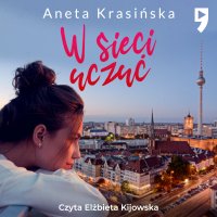 W sieci uczuć - Aneta Krasińska - audiobook