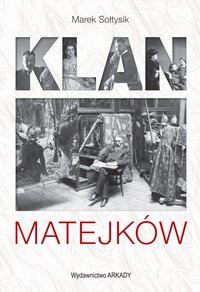 Klan Matejków - Marek Sołtysik - ebook