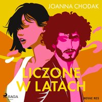 Liczone w latach - Joanna Chodak - audiobook