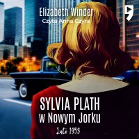 Sylvia Plath w Nowym Jorku - Elizabeth Winder - audiobook