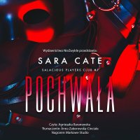 Pochwała - Sara Cate - audiobook