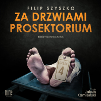 Balsamowanie zwłok - Filip Szyszko - audiobook