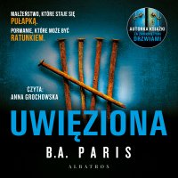 Uwięziona - B.A. Paris - audiobook