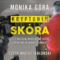 Kryptonim "Skóra" - Monika Góra - audiobook