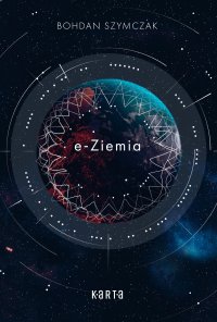 e-Ziemia - Bohdan Szymczak - ebook