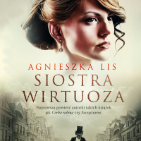 Siostra wirtuoza - Agnieszka Lis - audiobook