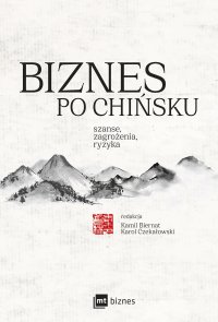Biznes po chińsku - Kamil Biernat - ebook